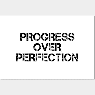 Progress Over Perfection Posters and Art